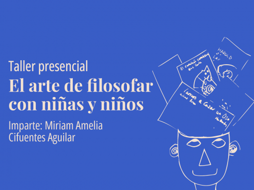 Taller presencial – El arte de filosofar con niñas y niños