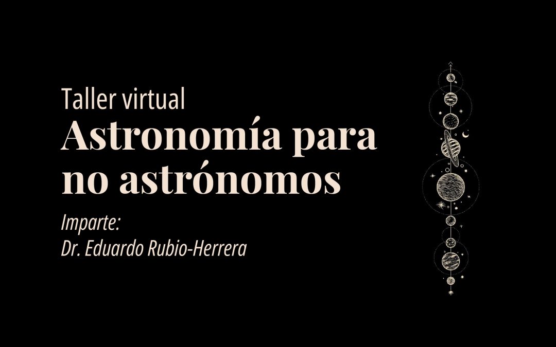 Taller en línea: Astronomía para no astrónomos