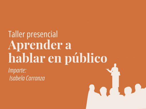 Taller presencial – Aprenda a hablar en público