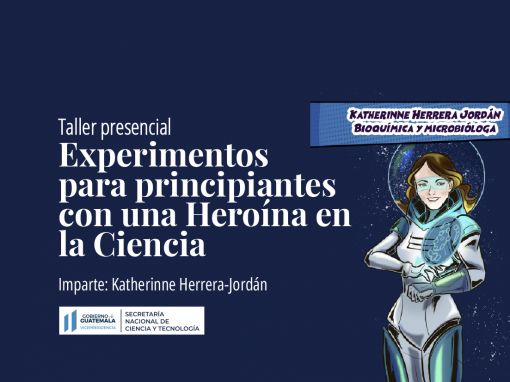 Experimentos para principiantes con una Heroína en la Ciencia
