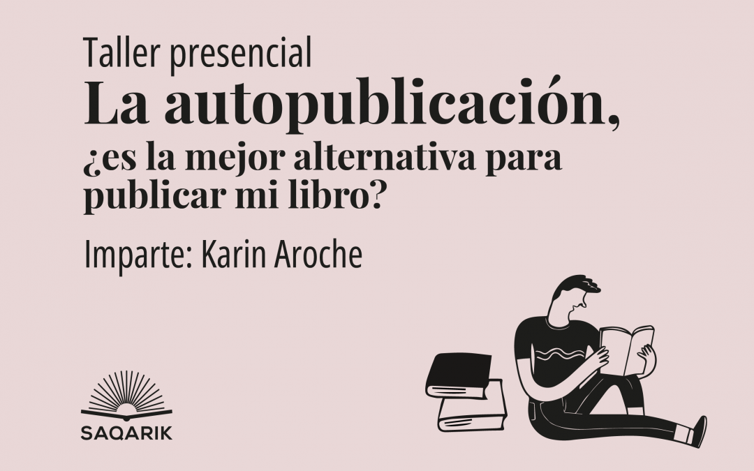 La autopublicación, ¿es la mejor alternativa para publicar mi libro?