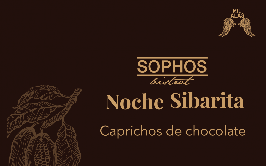 Noche Sibarita: Caprichos de chocolate