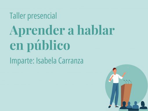 Taller: Aprender a hablar en público