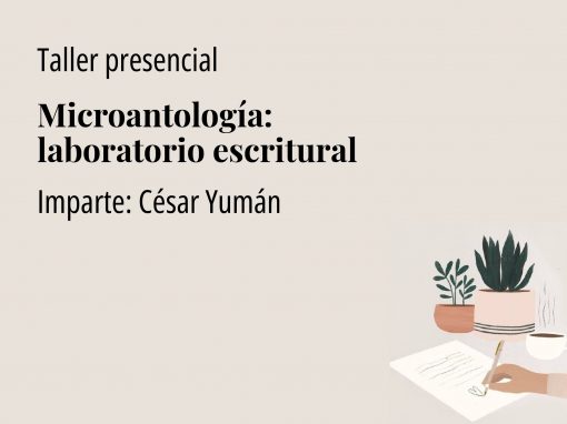 Microantología: laboratorio escritural