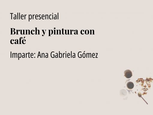 Pintura con café ¡con brunch!