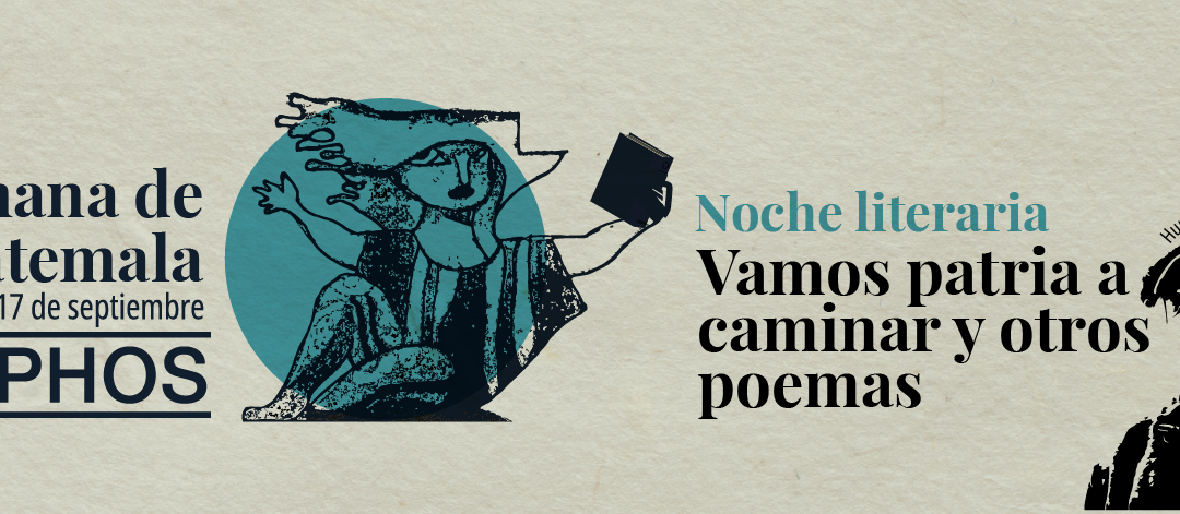 Noche literaria: Vamos patria a caminar y otros poemas