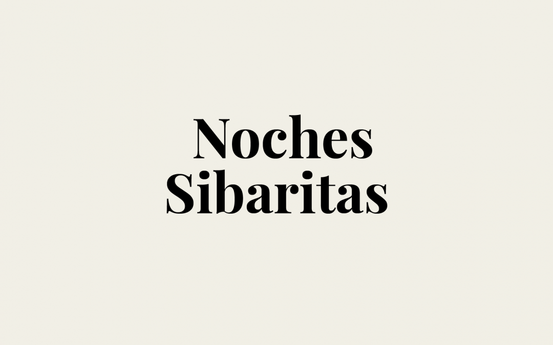 Noches Sibaritas