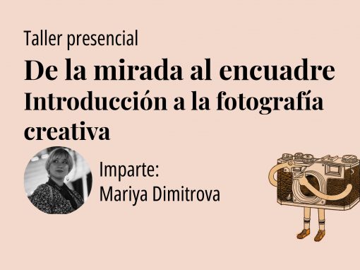 De la mirada al encuadre: Introducción a la fotografía creativa