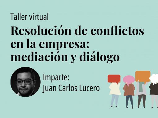 Resolución de conflictos en la empresa: mediación y diálogo