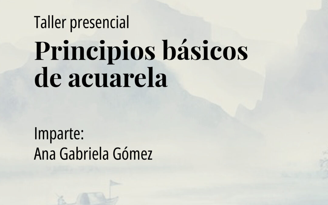 Taller: Principios básicos de acuarela