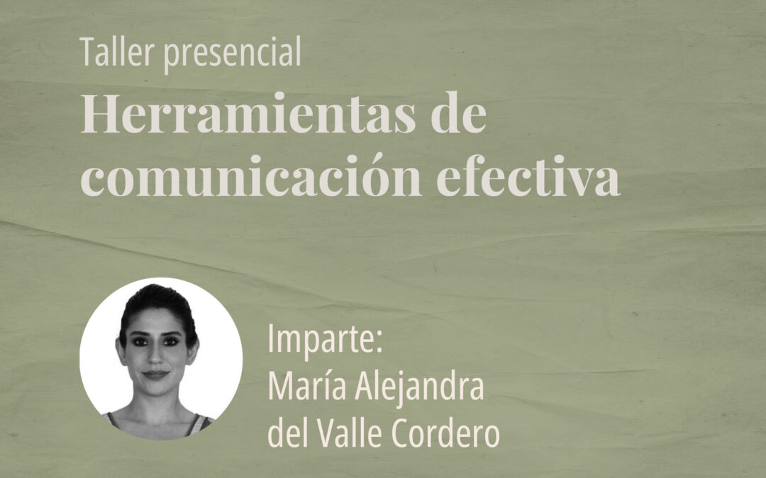 Taller: Herramientas de comunicación efectiva