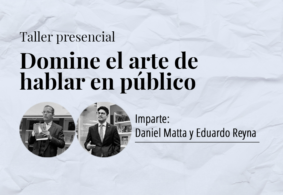 Taller: Domina el arte de hablar en público
