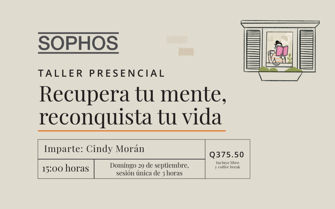 Taller: Recupera tu mente, reconquista tu vida