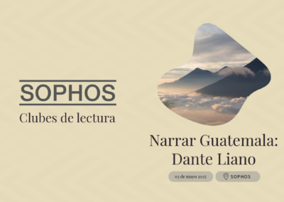 Club de lectura: Narrar Guatemala «Dante Liano»