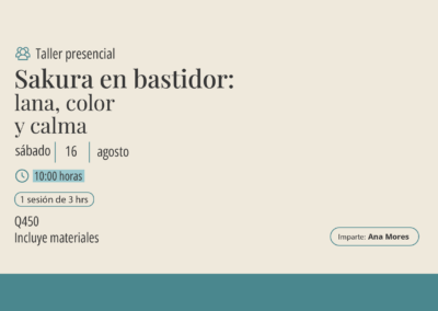 Taller: Sakura en bastidor «lana, color y calma»