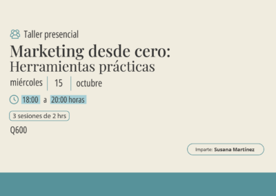 Taller: «Marketing desde cero» Herramientas prácticas