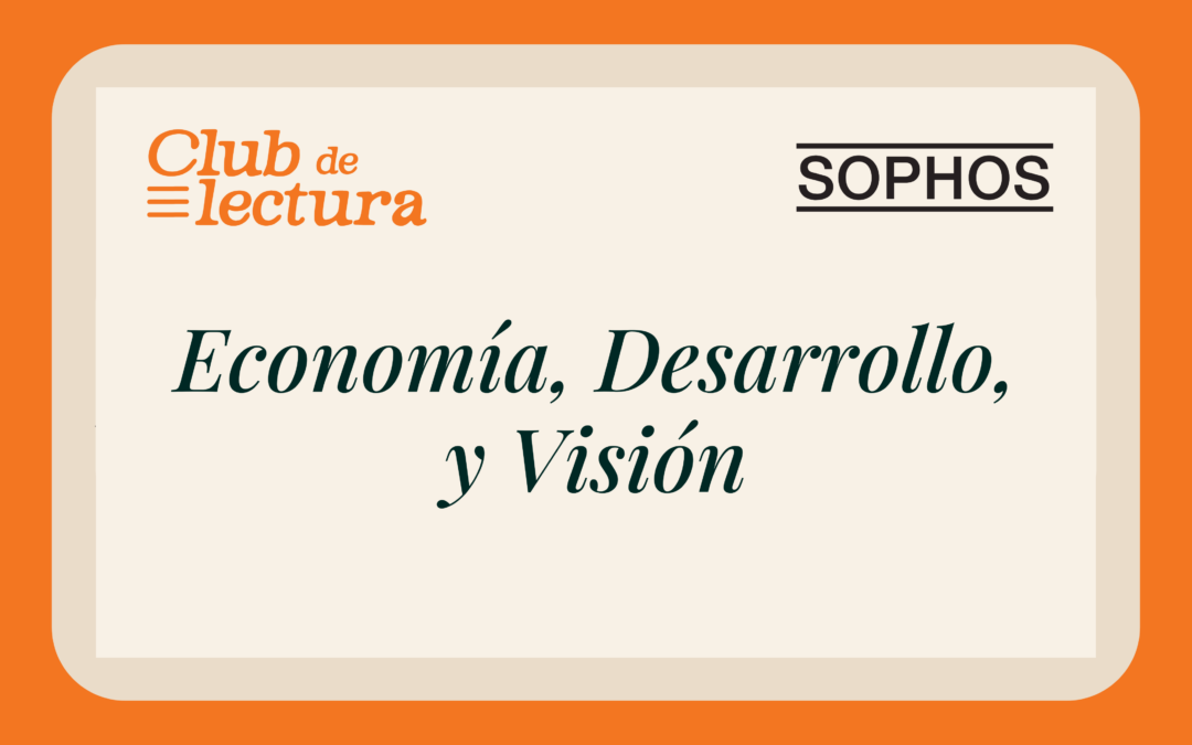Economía, Desarrollo, y Visión