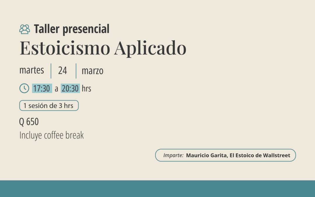 Taller: Estoicismo aplicado