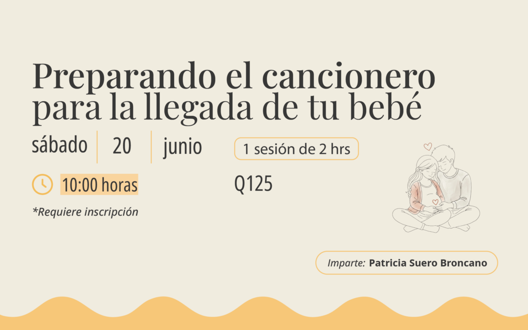 Preparando el cancionero para la llegada del babé